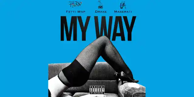 Fetty Wap ft. Drake: ‘My Way’ Single Review
