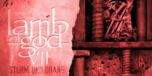 Lamb of God: ‘VII: Sturm Und Drang’ Album Review